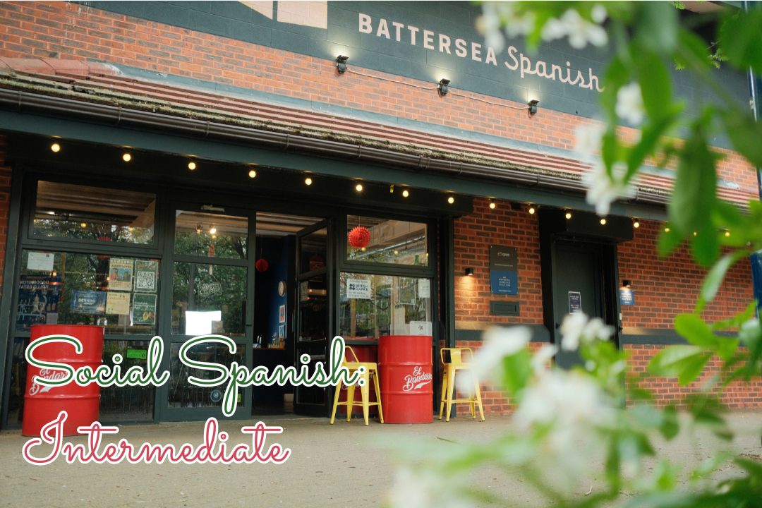 Social Spanish: Intermediate | 18/11/2026